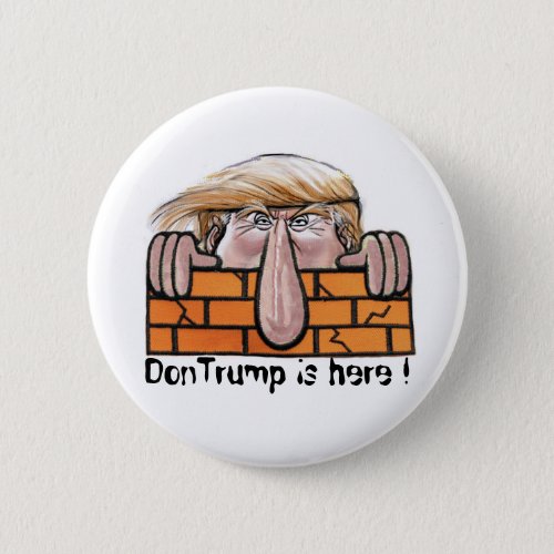 DonTrump is here Button