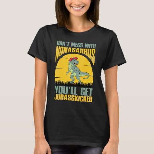 Donu2019t Mess With Nona Saurus Love Mommy  Mother T_Shirt