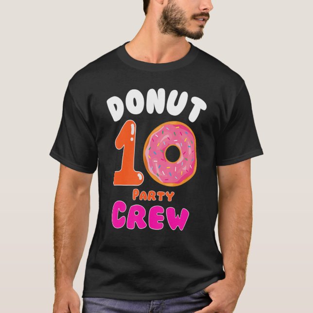 Donut 10th Party Crew Cool Doughnut For Bday Kids  T-Shirt (Front)