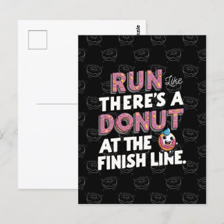 Donut at the Finish Line Funny Fitness Motivation Postcard