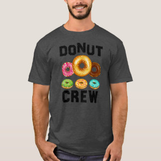 Donut Crew Design For Men Women Kids Funny Donut T-Shirt