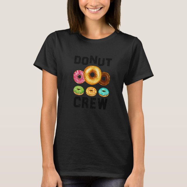 Donut Crew For Men Women Kids  Donut T-Shirt (Front)