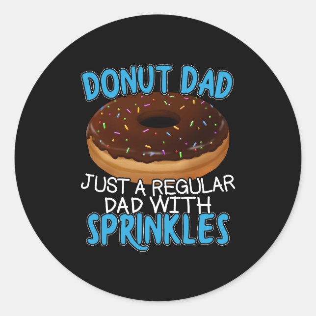 Donut Dad - Doughnut Lover with Sprinkles Classic Round Sticker (Front)