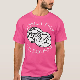 Donut Day Melbourne Victoria Go Victoria Congratul T-Shirt