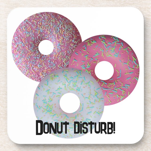 Donut disturb! beverage coaster (Front)