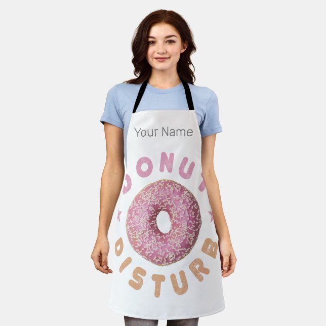 Donut Disturb Chill and Snack Funny Sweet Tooth Apron (Worn)