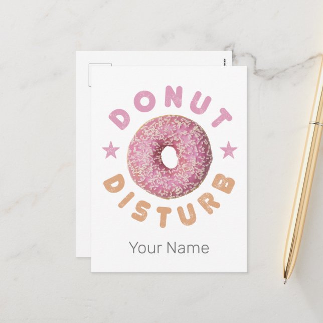 Donut Disturb Chill and Snack Funny Sweet Tooth Holiday Postcard (Front/Back In Situ)