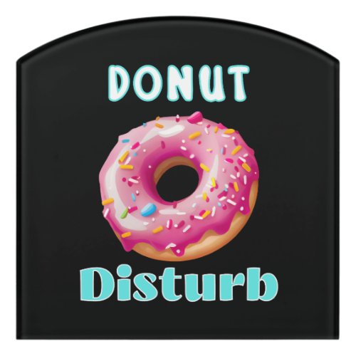 Donut Disturb fun  Door Sign