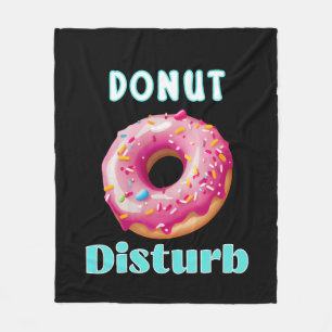 Donut Disturb fun Fleece Blanket