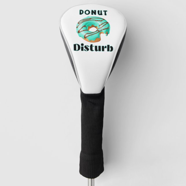 Donut Disturb fun  Golf Head Cover (Front)
