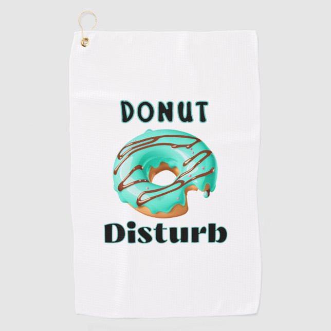 Donut Disturb fun  Golf Towel (Front)