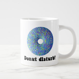 Donut disturb giant coffee mug