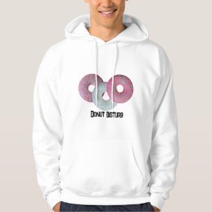 Donut disturb! hoodie