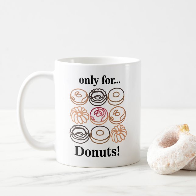 Donut Doughnut Sweet Funny  Coffee Mug (With Donut)