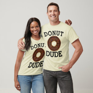 DONUT DUDE Funny Men's T-shirts