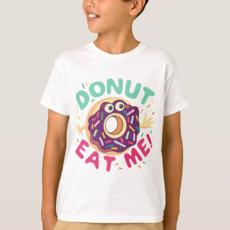 Donut Eat Me, Cute Donut Illustration T-Shirt
