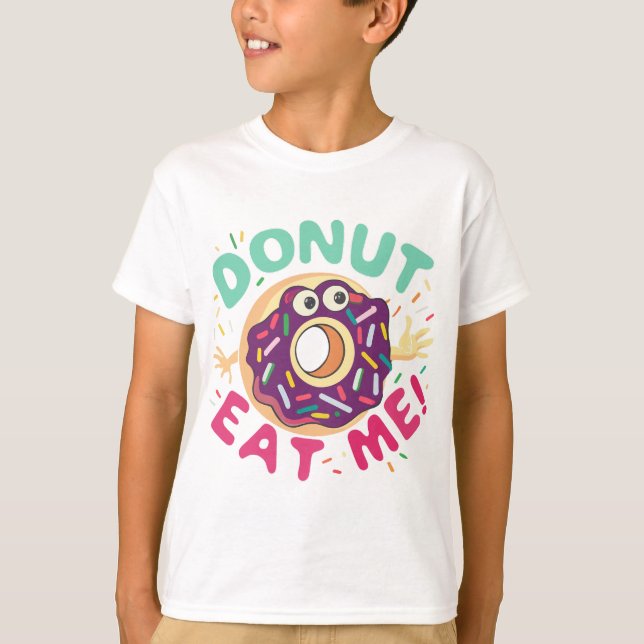 Donut Eat Me, Cute Donut Illustration T-Shirt (Front)