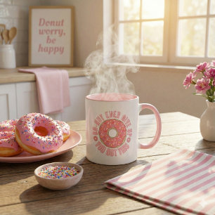 Donut Ever Give Up Mug