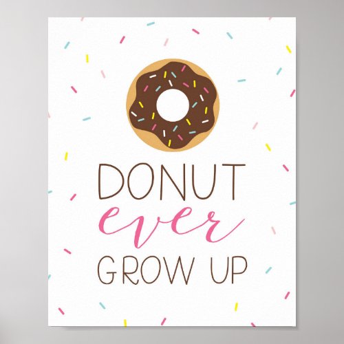 Donut Ever Grow Up Poster