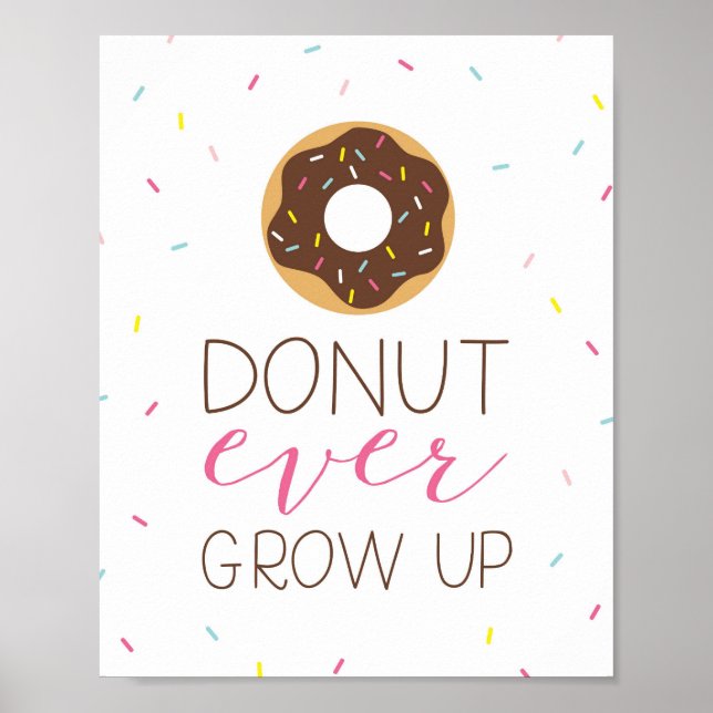 Donut Ever Grow Up Poster (Front)