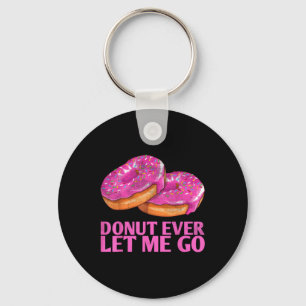 Donut Ever Let Me Go Marriage Design For Bride Gro Keychain