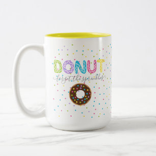 Donut Forget the Sprinkles Two-Tone Coffee Mug