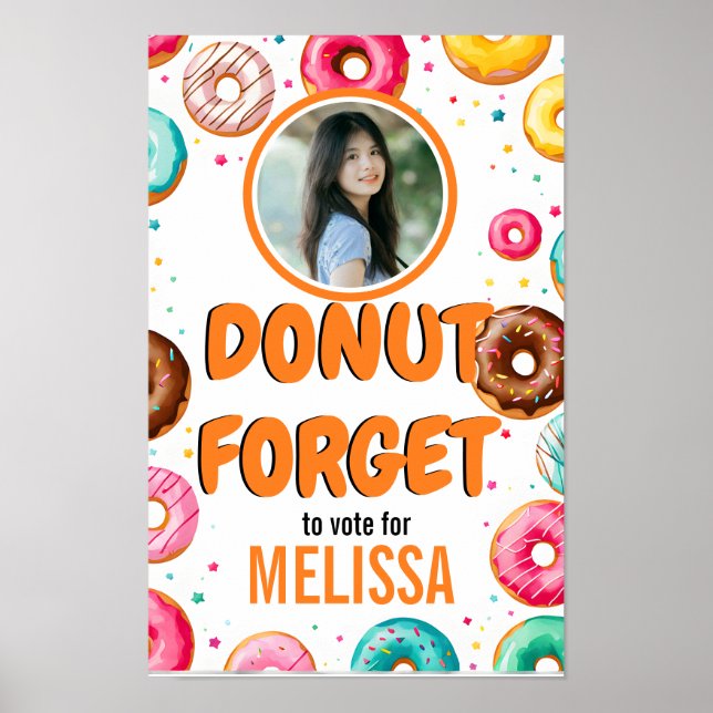 Donut Forget to Vote" Homecoming Queen & Class  Poster (Front)