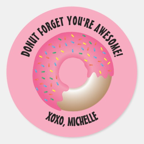 Donut Forget Youre Awesome Galentines day Classic Round Sticker