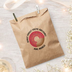 Donut Forget You're Awesome Valentine's day custom Favor Bag