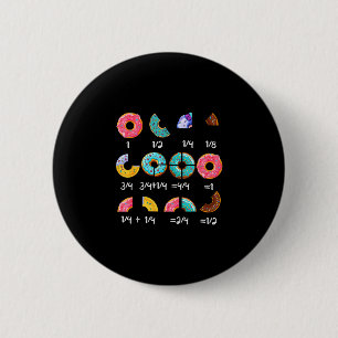 Donut fraction math teacher back to school funny button