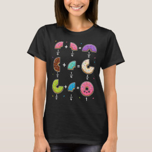 Donut Fractions Learning Math Humor T-Shirt