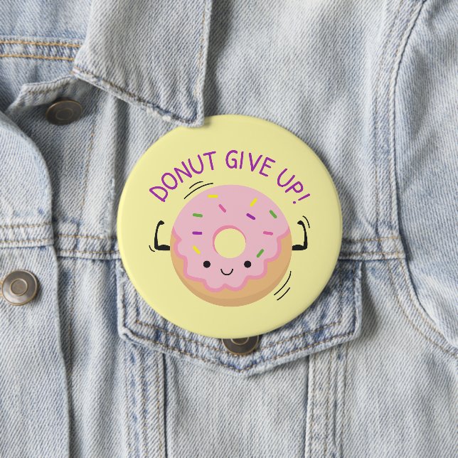 Donut Give Up Design Button (In Situ)