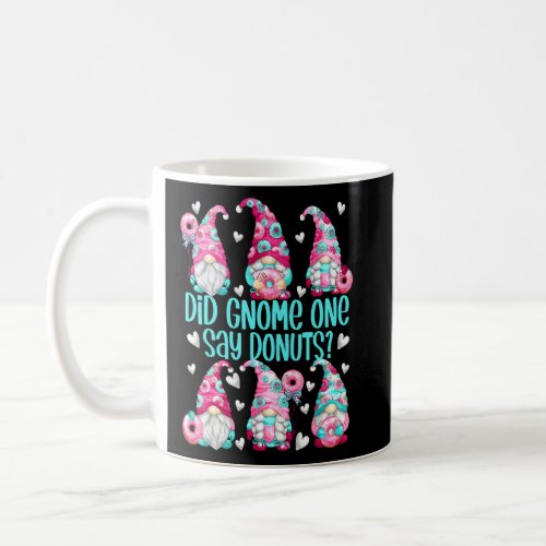 Donut Gnomes For Doughnut Party Girls Who Loves Do Coffee Mug