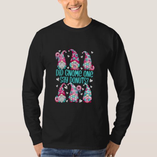 Donut Gnomes For Doughnut Party Girls Who Loves Do T_Shirt