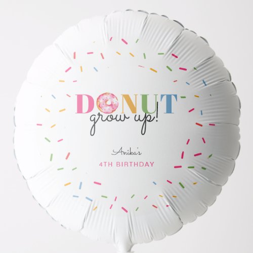donut grow up birthday cute sprinkles rainbow balloon