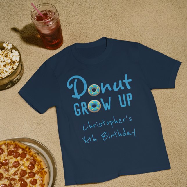 Donut Grow Up Birthday T-Shirt (Creator Uploaded)
