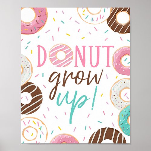 Donut Grow Up Fun Decor Poster Sign