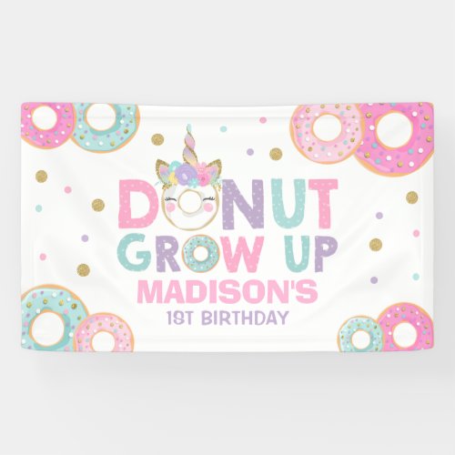 Donut Grow Up Party Banner Donut  Unicorn Party