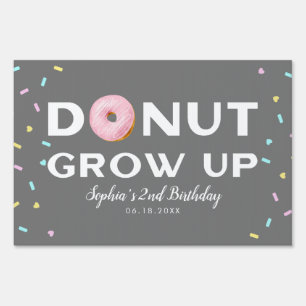 Donut Grow Up Pink Gray Birthday Party Sign