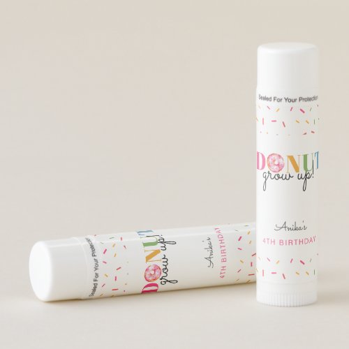 Donut Grow up Rainbow Sprinkles Birthday Cute Lip Balm