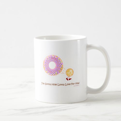 Donut Hole Love Coffee Mug