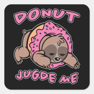 Donut Judge Doughnut Candy Sloth Gift Square Sticker