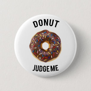 Donut judge me button