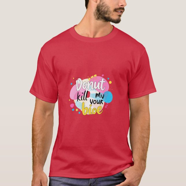 Donut Kill My Vibe T-Shirt (Front)
