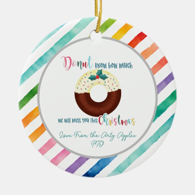 Donut know how much we miss you Christmas Ceramic Ornament (Front)