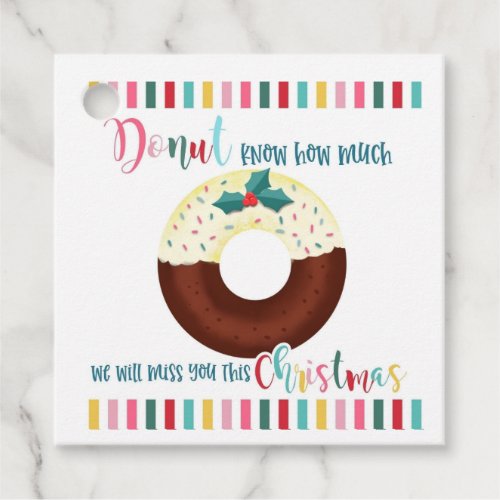 donut know how much we miss you Christmas Favor Tags