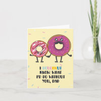 Donut Know Puns Father's Day Card﻿