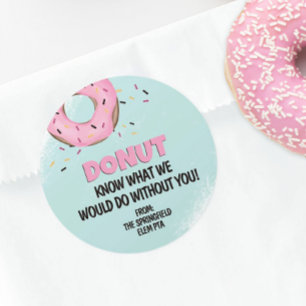 Donut Know What I Would Do Without You Donut Classic Round Sticker