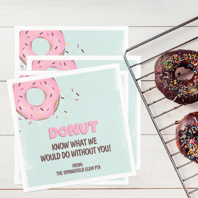 Donut Know What I Would Do Without You Napkins (Creator Uploaded)