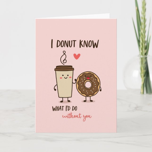 Donut Know Without You Card (Front)